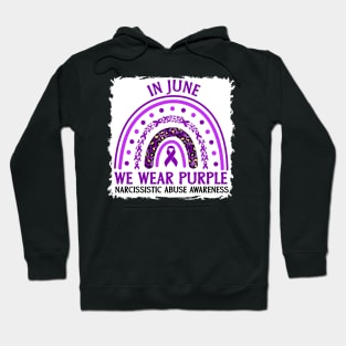 In June We Wear Purple Narcissistic Abuse Awareness Hoodie